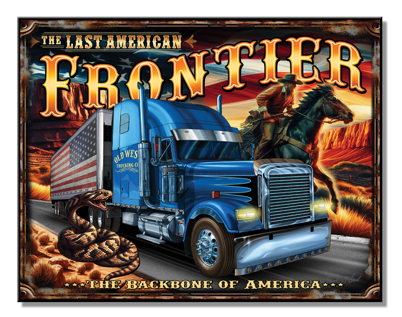 A decorative metal tin sign featuring a blue and white tractor trailer with an American flag, titled 'The Last American Frontier' and described as the 'Backbone of America'.