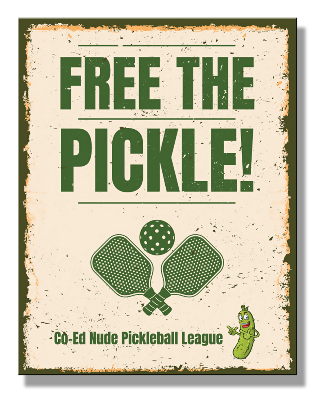 Free The Pickle metal tin sign made in USA featuring multicolor design with rolled edges and corner mounting holes