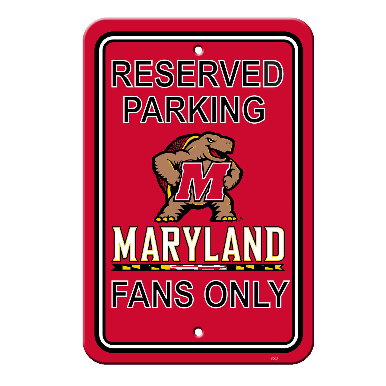 Maryland Terrapins 12" x 18" Reserved Parking Sign by Fremont Die