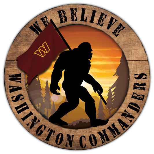 Washington Commanders We Believe Bigfoot 12" Round Wooden Sign by Fan Creations