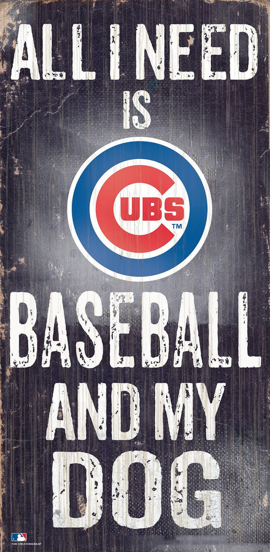 Chicago Cubs 'All I Need Is Baseball And My Dog' Sign, 6x12 inches, MDF, officially licensed, Made in USA.