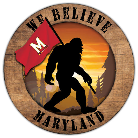 Maryland Terrapins We Believe Bigfoot 12" Round Wooden Sign by Fan Creations