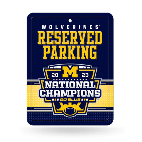 Michigan Wolverines 2023-24 CFP National Champions Metal Parking Sign by Rico