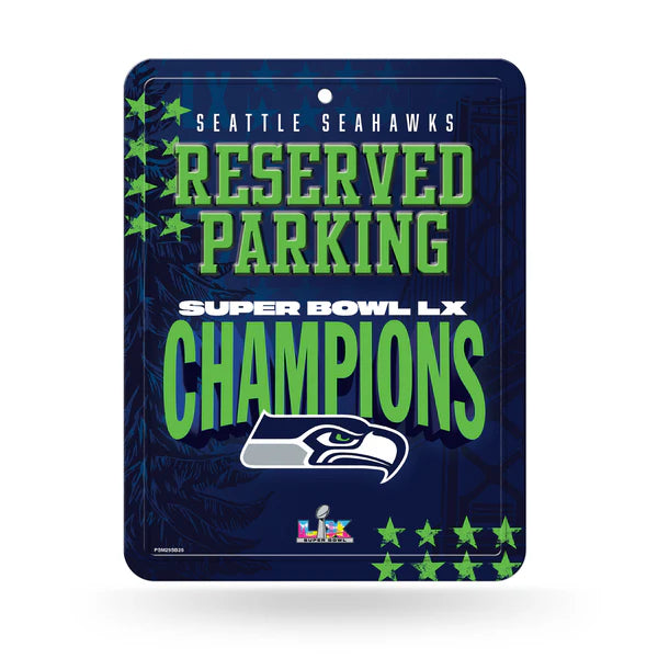 Seattle Seahawks Super Bowl LX Champions metal parking sign, 8.5x11 inches, official 2026 NFL graphics