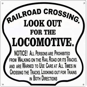 Railroad Crossing Look Out For Locomotive 12" x 12" Metal Sign -REE2