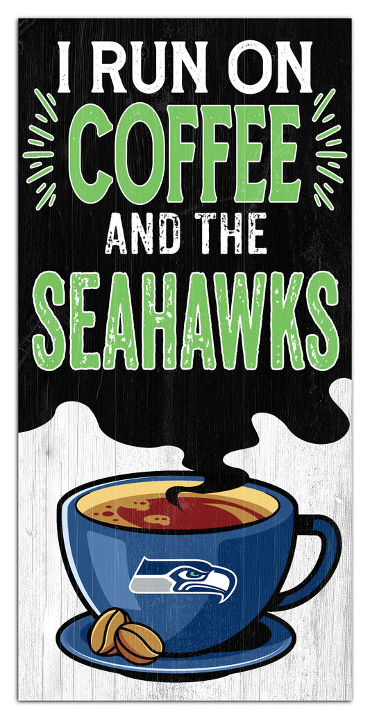 Seattle Seahawks I run on Coffee Distressed Sign by Fan Creations