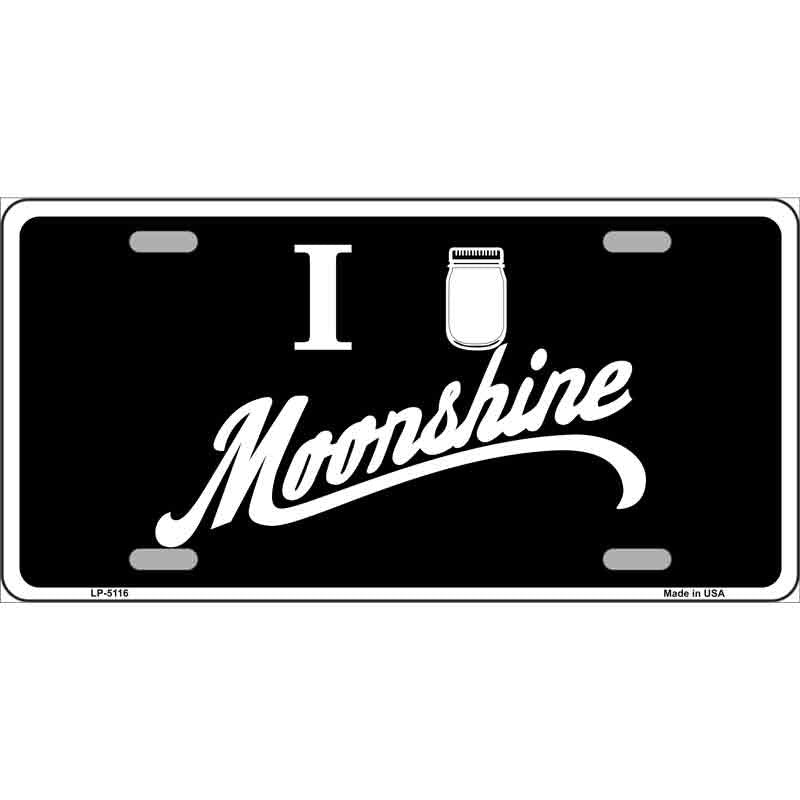 I Love Moonshine 6" x 12" Novelty Metal License Plate - LP-5116