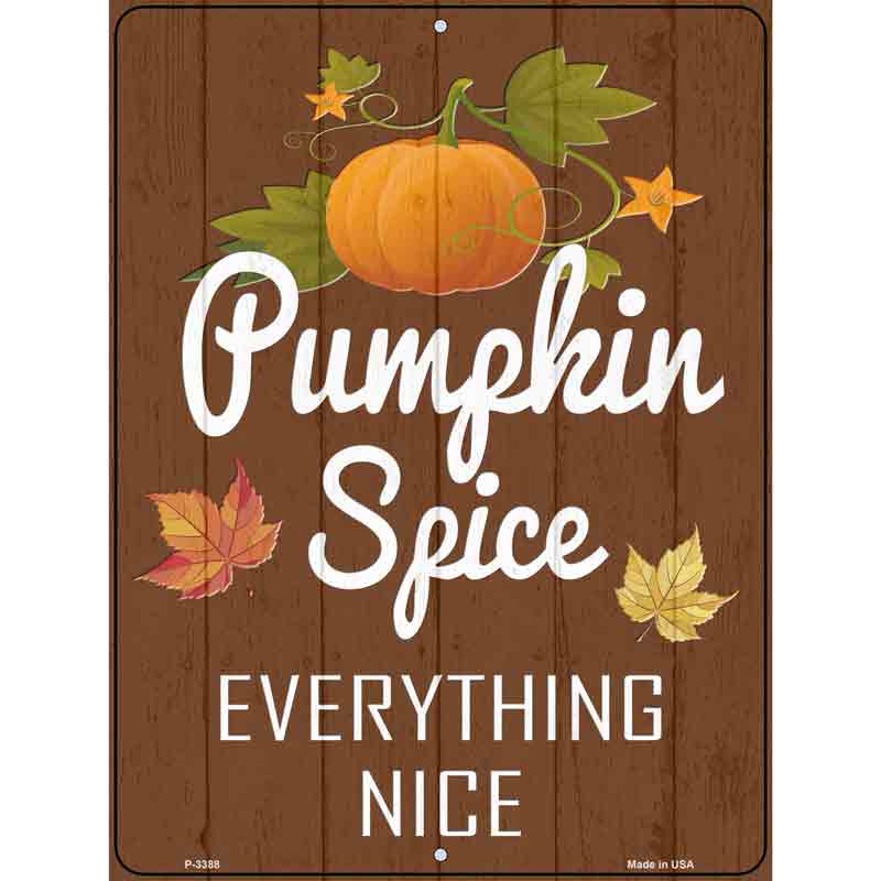 Pumpkin Spice metal parking sign, 9x12 aluminum, weather-resistant, lightweight, made in USA, fall décor.