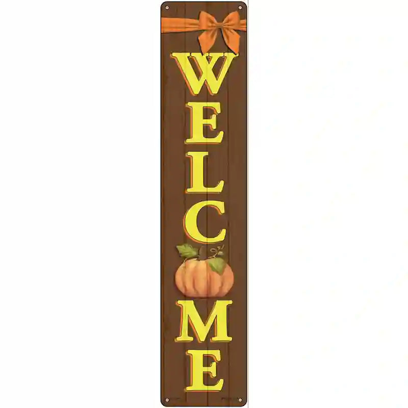 Welcome Pumpkin novelty street sign, 24x5 aluminum, lightweight, weather-resistant, autumn décor, made in USA.