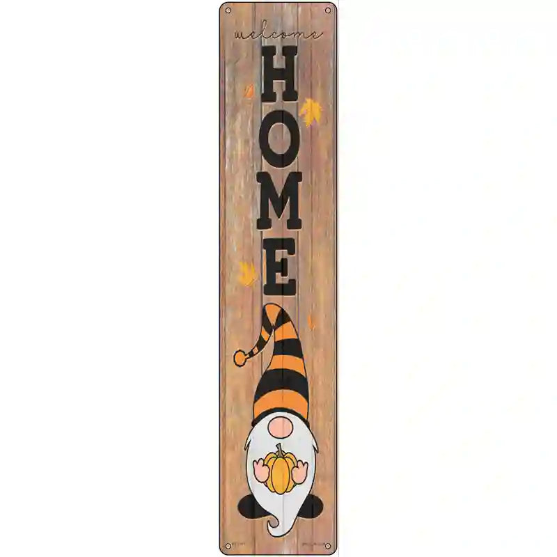 Home Orange Gnome novelty street sign, 24x5 aluminum, weather-resistant, lightweight, made in USA fall décor.