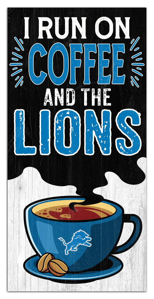 Detroit Lions I run on Coffee Distressed Sign by Fan Creations
