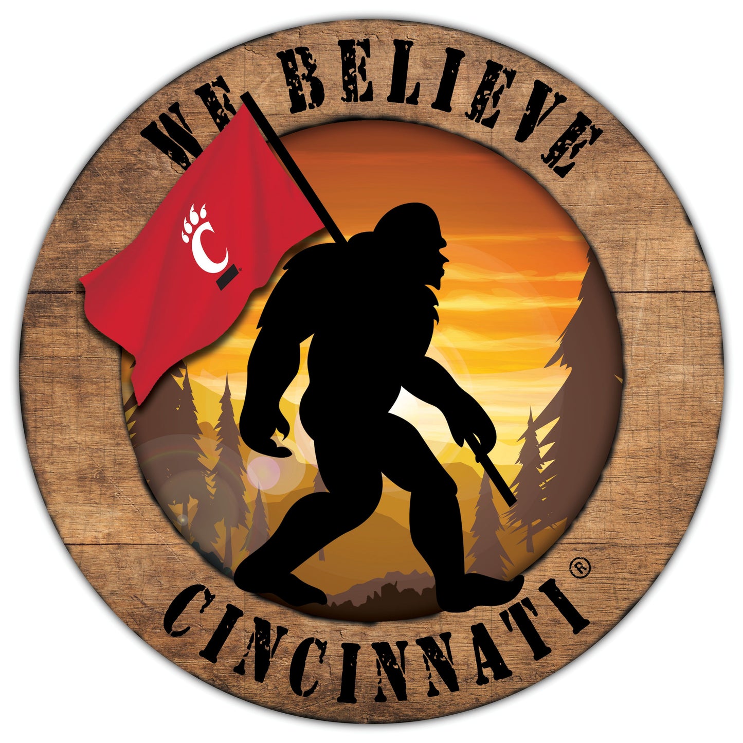 Cincinnati Bearcats We Believe Bigfoot 12" Round Wooden Sign by Fan Creations