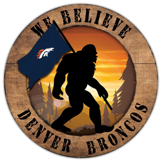 Denver Broncos We Believe Bigfoot 12" Round Wooden Sign by Fan Creations