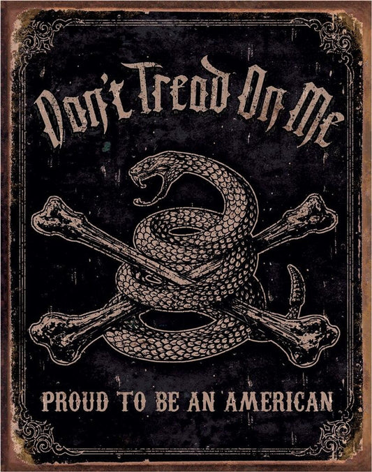 Dont Tread On Me - Proud American 12.5" x 16" Distressed Metal Tin Sign