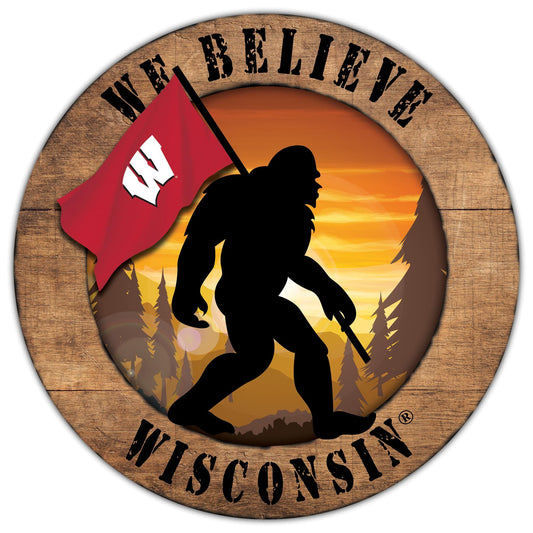 Wisconsin Badgers We Believe Bigfoot 12" Round Wooden Sign by Fan Creations