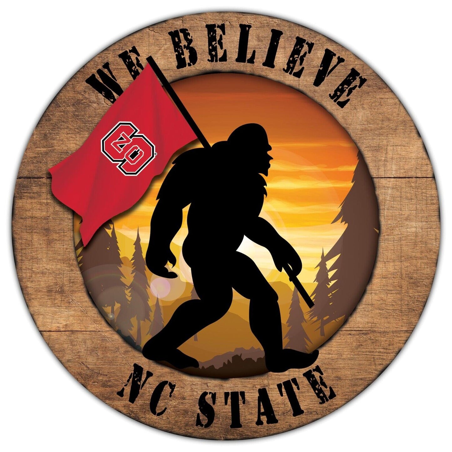 North Carolina State Wolfpack We Believe Bigfoot 12" Round Wooden Sign by Fan Creations