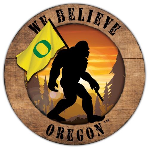 Oregon Ducks We Believe Bigfoot 12" Round Wooden Sign by Fan Creations
