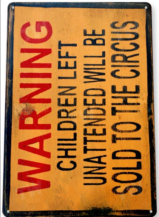 Warning Children Distressed Metal Tin Sign - A670