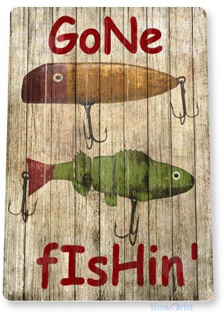 Gone Fishing Metal Tin Sign B668