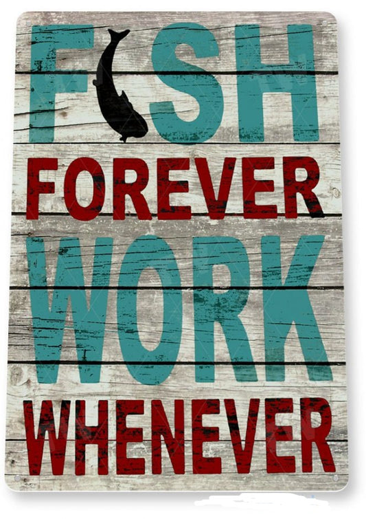 Fish Forever Metal Tin Sign - B717