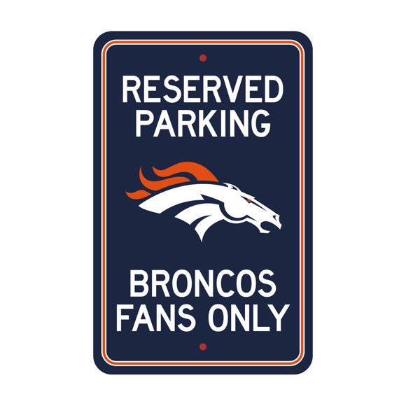 Denver Broncos 12" x 18" Reserved Parking Sign by Fanmats