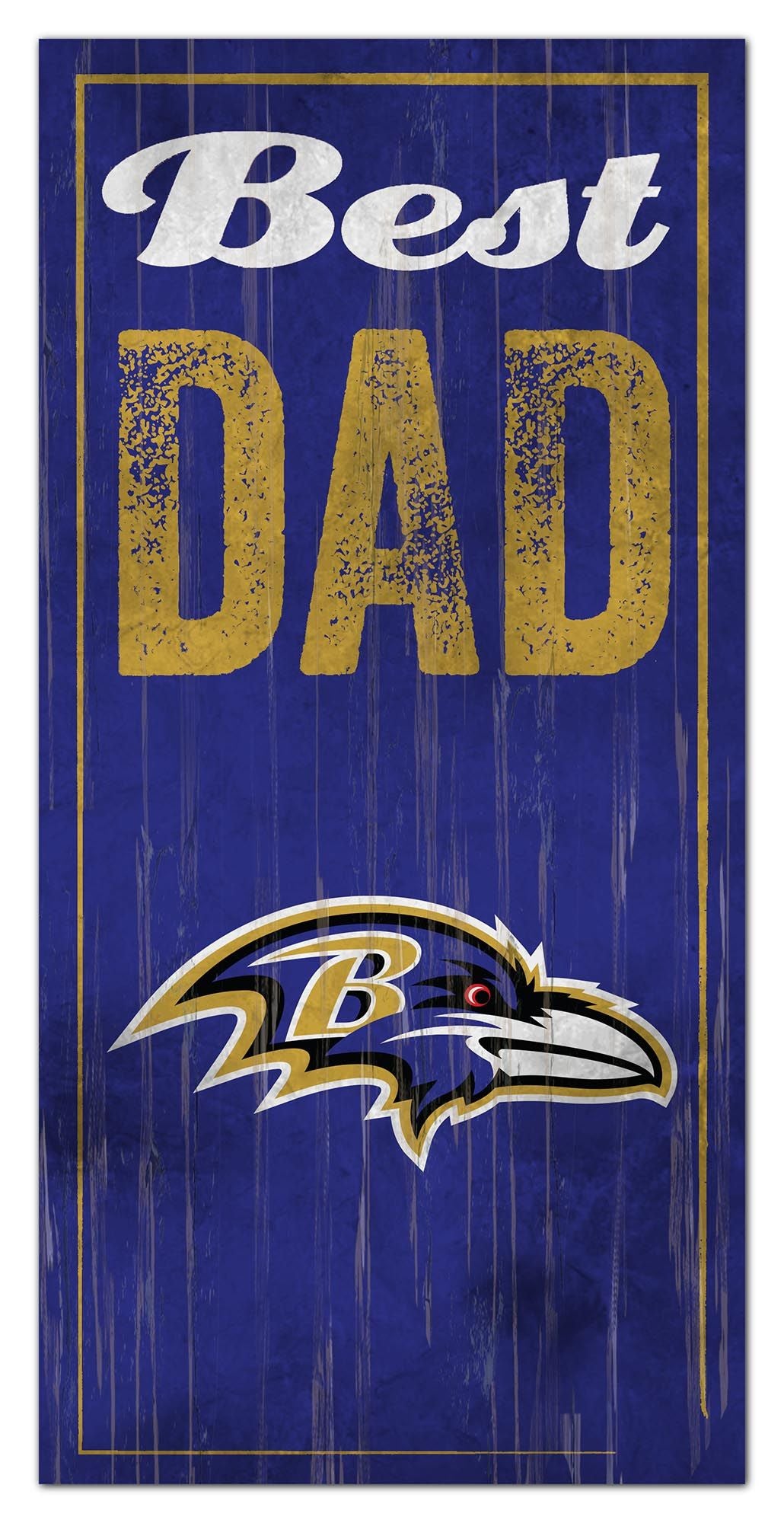 Baltimore Ravens Best Dad Sign by Fan Creations
