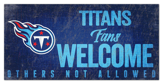 Tennessee Titans Fans Welcome 6" x 12" Sign by Fan Creations