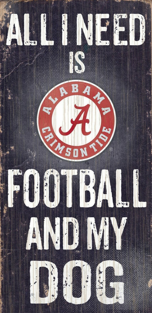 Alabama Crimson Tide "All I Need Is Football And My Dog" 6" x 12" Distressed Wood Sign by Fan Creations