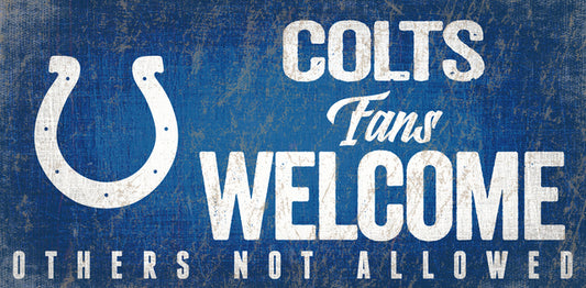 Indianapolis Colts Fans Welcome 6" x 12" Sign by Fan Creations