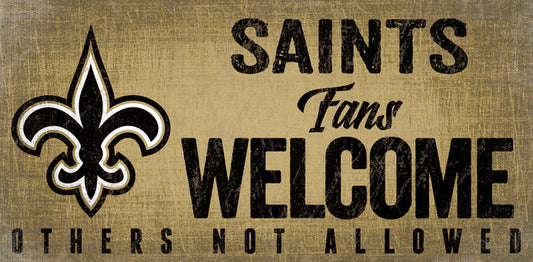New Orleans Saints Fans Welcome 6" x 12" Sign by Fan Creations
