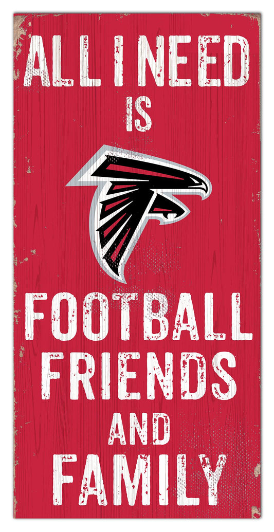 Atlanta Falcons All I need Is Football, Family & Friends 6" x 12" Sign by Fan Creations