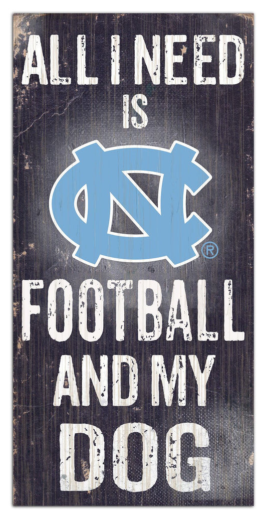 North Carolina Tar Heels "All I Need Is Football And My Dog" 6" x 12" Sign by Fan Creations