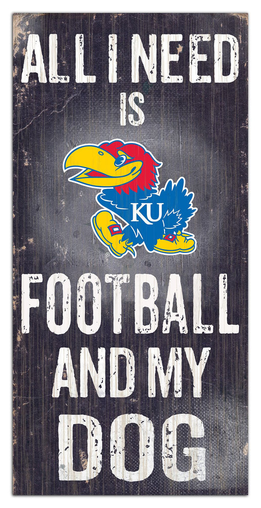 Kansas Jayhawks - "All I Need Is Football And My Dog" -  6" x 12"  Sign by Fan Creations
