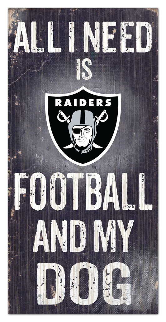 Las Vegas Raiders - "All I Need Is Football And My Dog" -  6" x 12"  Sign by Fan Creations