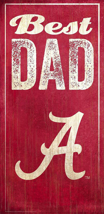 Alabama Crimson Tide Best Dad 6" x 12" Sign by Fan Creations