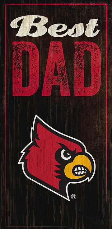Louisville Cardinals Best Dad 6" x 12" Sign by Fan Creations