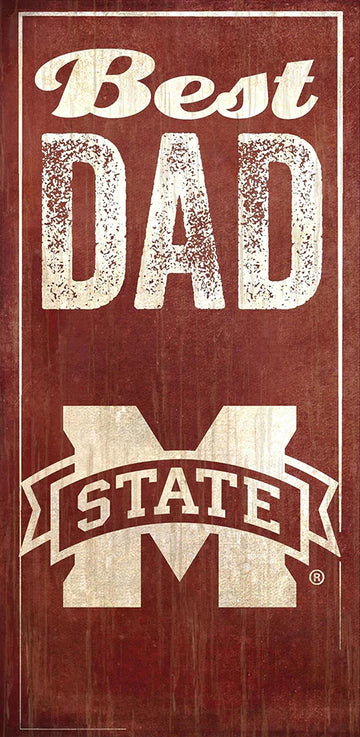 Mississippi State Bulldogs Best Dad 6" x 12" Sign by Fan Creations