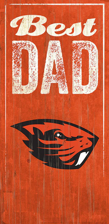 Oregon State Beavers Best Dad 6" x 12" Sign by Fan Creations