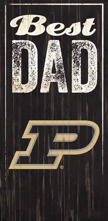 Purdue Boilermakers Best Dad 6" x 12" Sign by Fan Creations