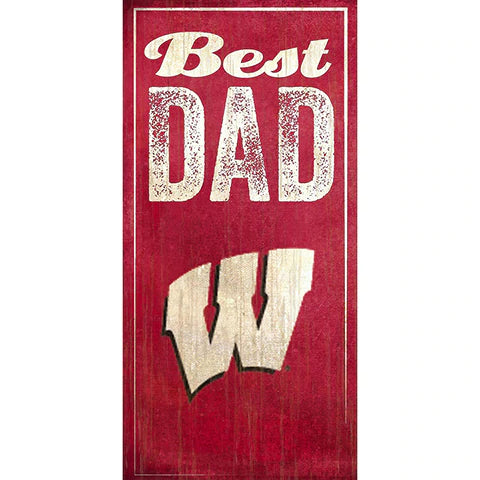 Wisconsin Badgers Best Dad 6" x 12" Sign by Fan Creations