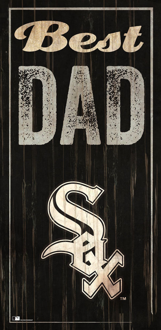 Chicago White Sox Best Dad 6" x 12" Sign by Fan Creations