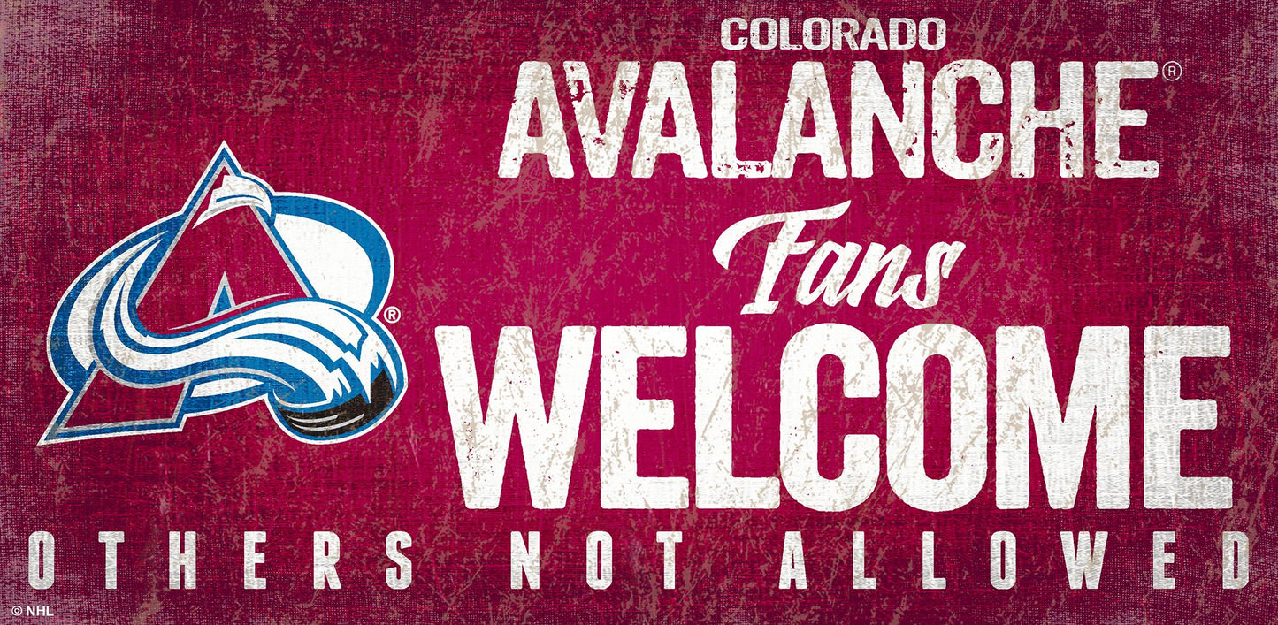 Colorado Avalanche Fans Welcome 6" x 12" Sign by Fan Creations