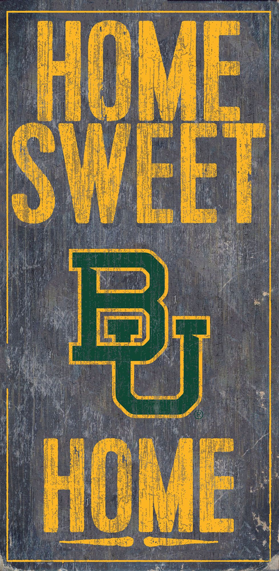 Baylor Bears Home Sweet Home 6" x 12" Sign by Fan Creations