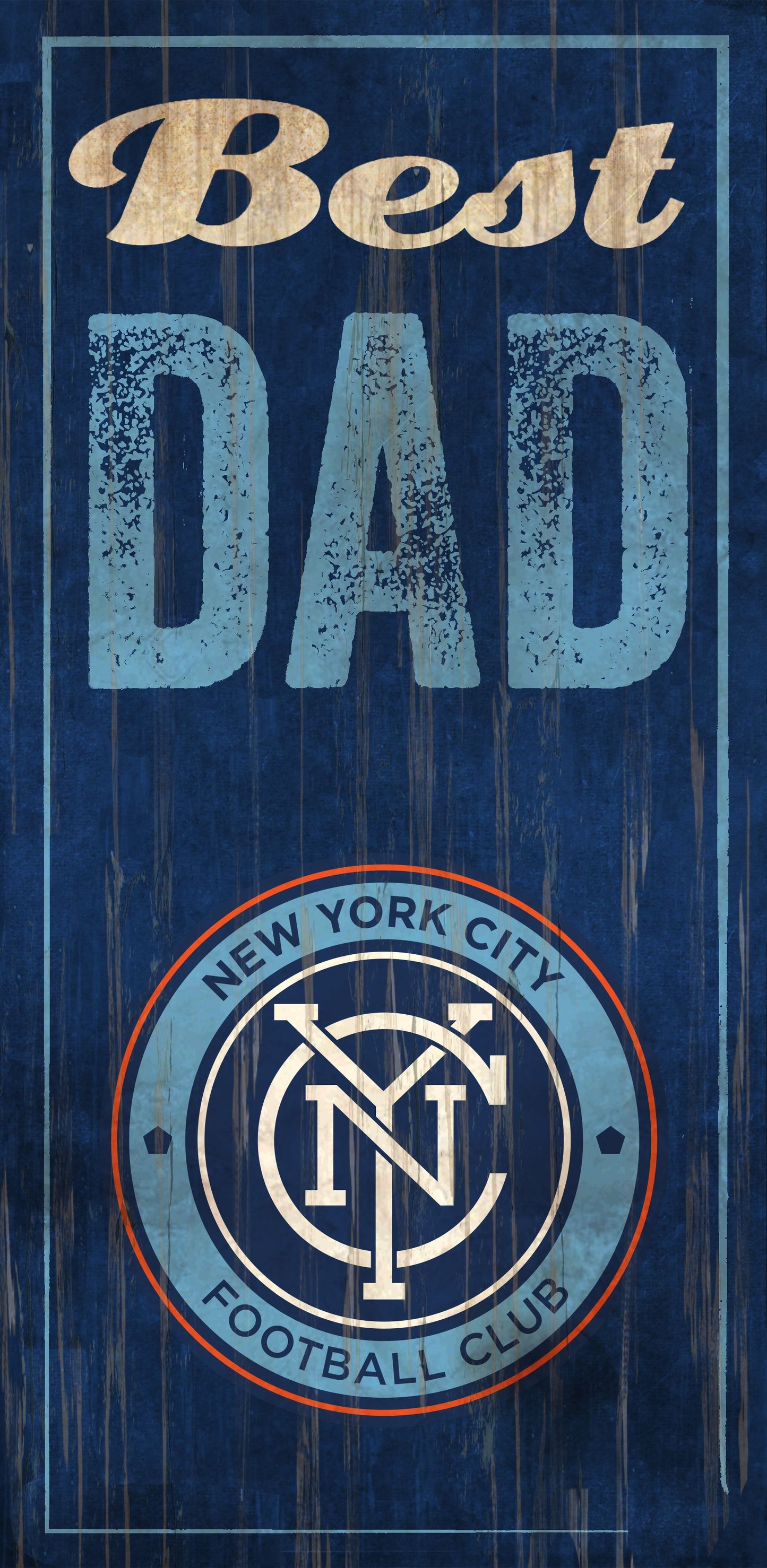 New York City FC Best Dad 6" x 12" Sign by Fan Creations