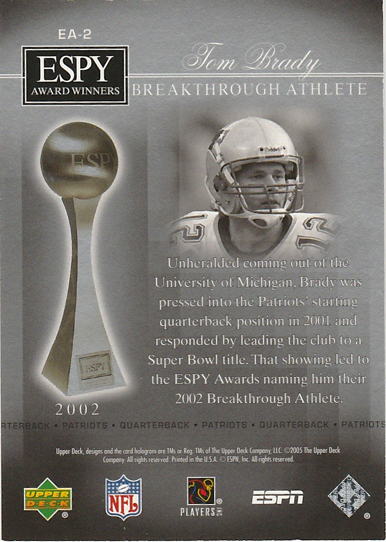2005 Upper Deck ESPN ESPY Award Winners #EA2 Tom Brady - Football Card