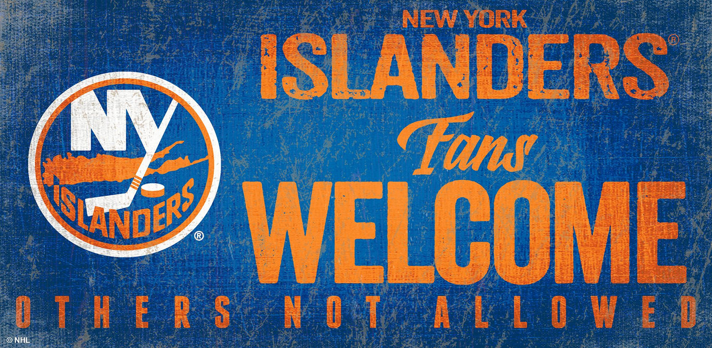 New York Islanders Fans Welcome 6" x 12" Sign by Fan Creations