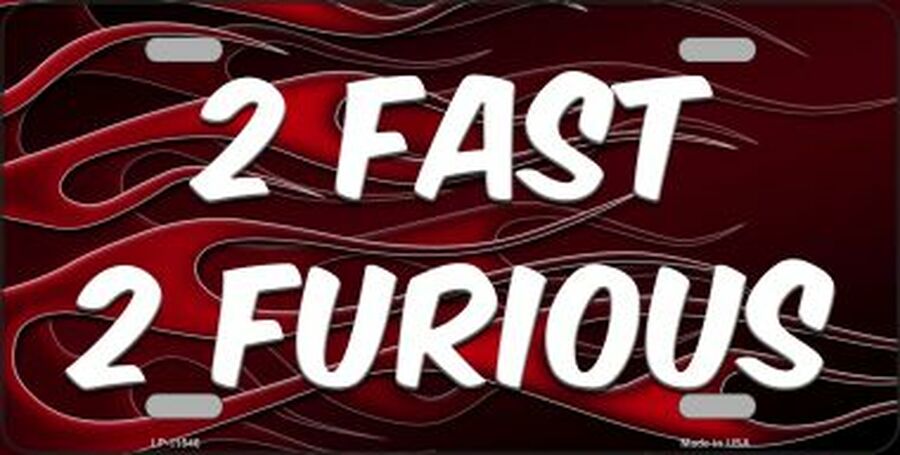 2 Fast 2 Furious License Plate: High-quality aluminum, 6"x12", weather-resistant finish. Easy to mount. Made in USA.