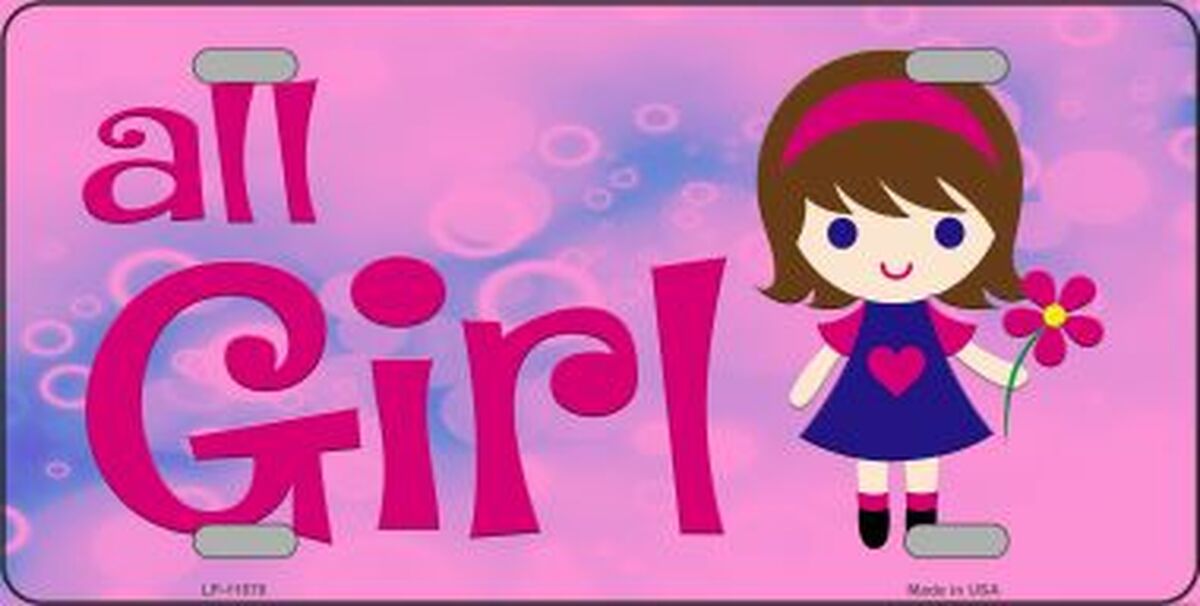 All Girl Novelty License Plate Tag LP-11578