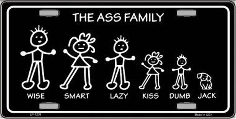 The Ass Family 6" x 12" Metal License Plate Tag LP-1209
