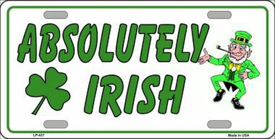 Absolutely Irish Metal Novelty License Plate Tag LP-437